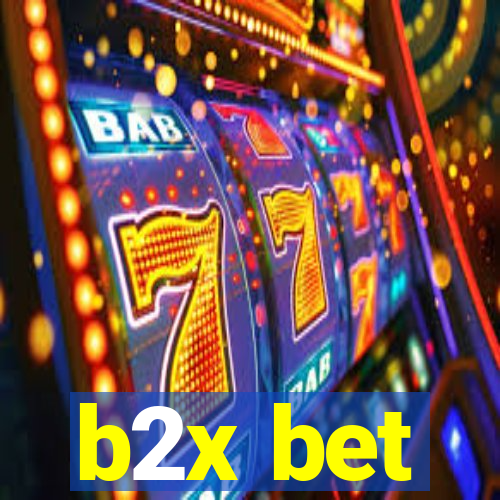 b2x bet